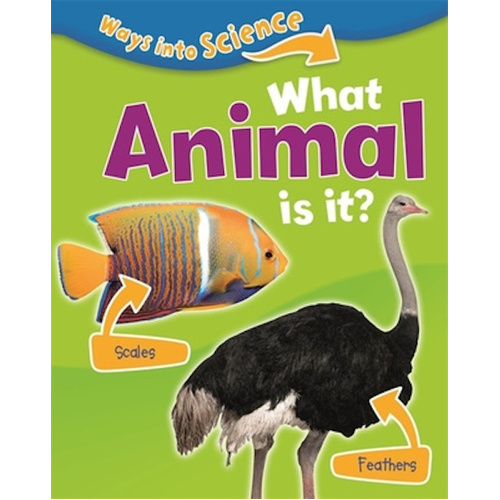 Ways Into Science: What Animal Is It? -Peter Riley Children&#39;s Book