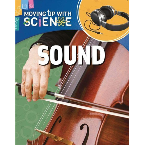 Moving up with Science: Sound -Peter Riley Children&#39;s Book