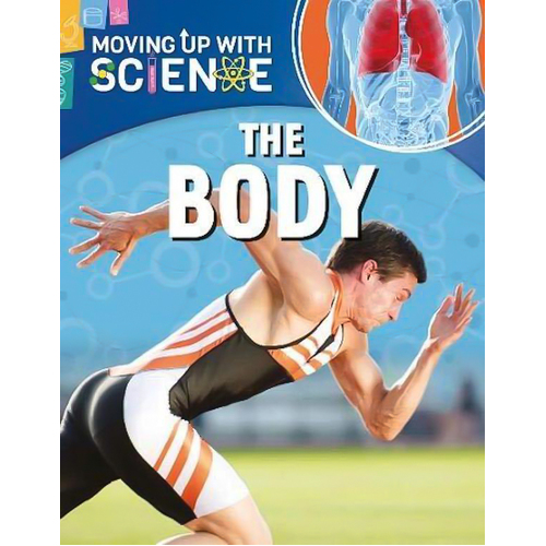 Moving up with Science: The Body Peter Riley Franklin Watts Paperback Book