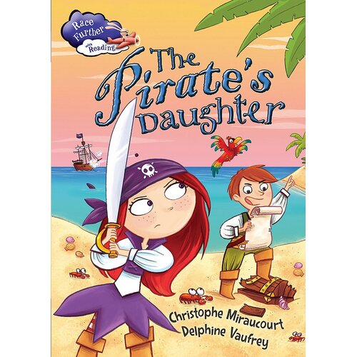 Race Further with Reading: The Pirate&#39;s Daughter Paperback Book