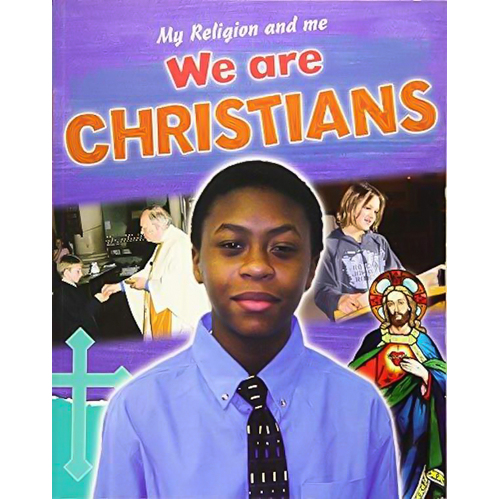My Religion and Me: We are Christians (My Religion and Me) - Children&#39;s Book