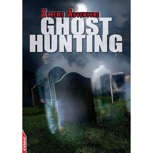 EDGE: Xtreme Adventure: Ghost Hunting S.L. Hamilton Paperback Book