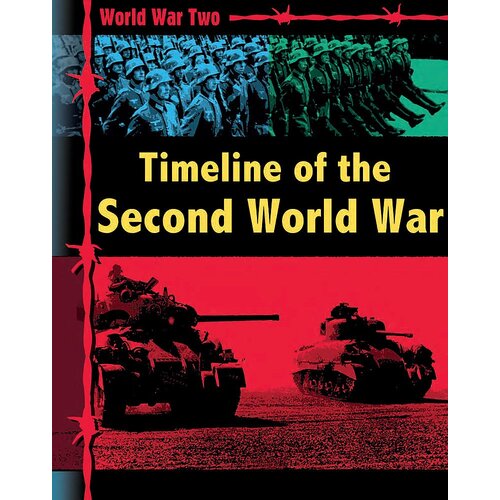 World War Two: Timeline of the Second World War Simon Adams Paperback Book