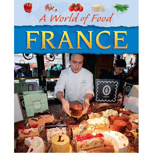 A World of Food: France Kathy Elgin Paperback Book