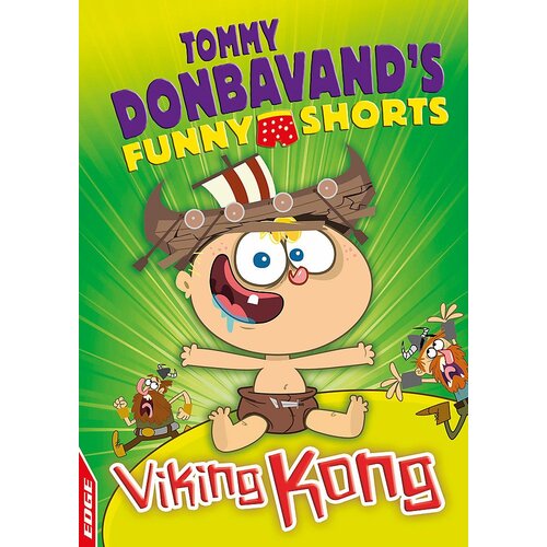EDGE: Tommy Donbavand&#39;s Funny Shorts: Viking Kong Paperback Book
