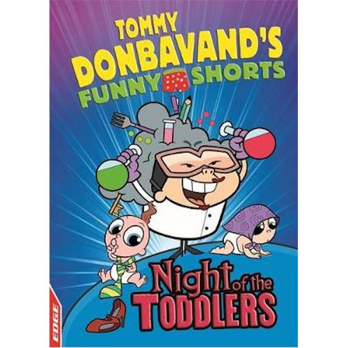 EDGE: Tommy Donbavand&#39;s Funny Shorts: Night of the Toddlers Book