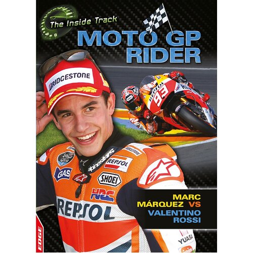 EDGE: The Inside Track: MotoGP Rider - Marc Marquez vs Valentino Rossi - Paul Mason