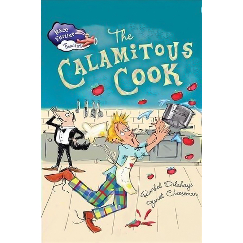 Race Further with Reading: The Calamitous Cook (Race Further with Reading)
