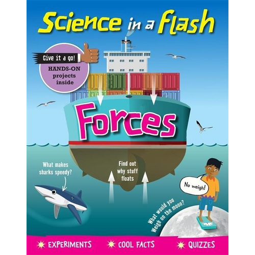 Science in a Flash: Forces (Science in a Flash) - Children&#39;s Book