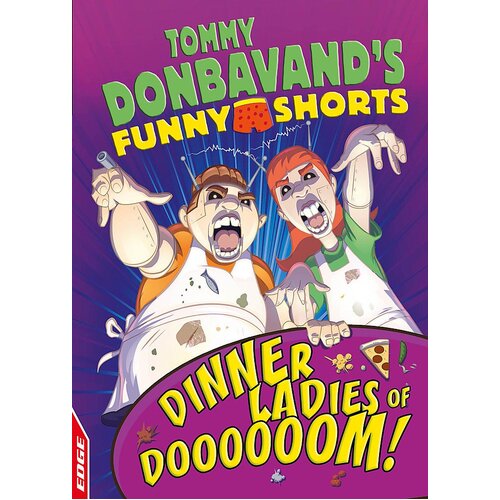 EDGE: Tommy Donbavand&#39;s Funny Shorts: Dinner Ladies of Doooooom! Hardcover