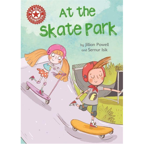 Reading Champion: At the Skate Park: Independent Reading Red 2 Children&#39;s Book