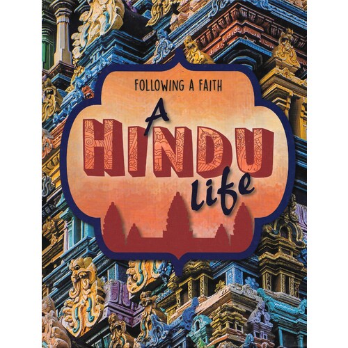 A Hindu Life: Following A Faith -Cath Senker Children&#39;s Book