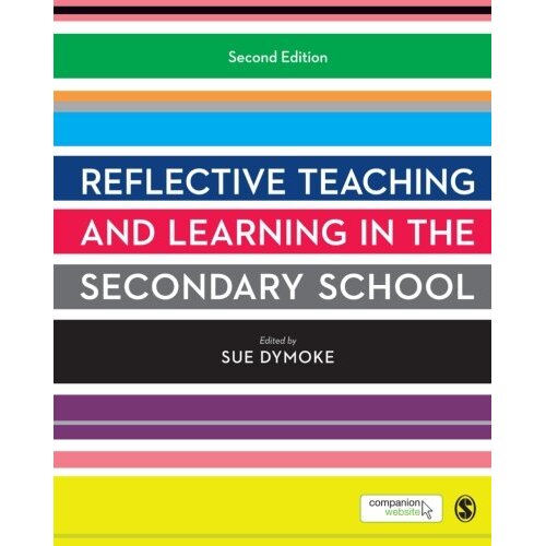 Reflective Teaching and Learning in the Secondary School Paperback Book