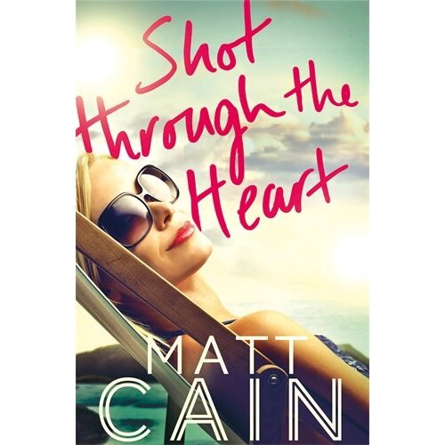 Shot Through the Heart Matt Cain Paperback Novel Book