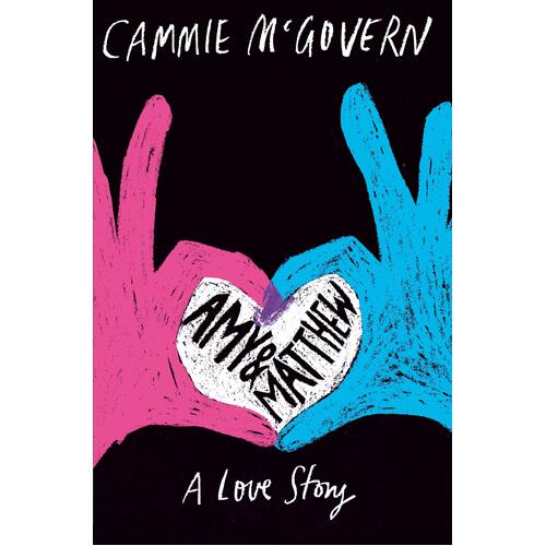 Amy and Matthew: A Love Story Cammie McGovern Paperback Book