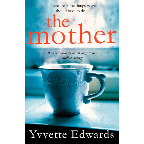 The Mother -Yvvette Edwards Novel Book