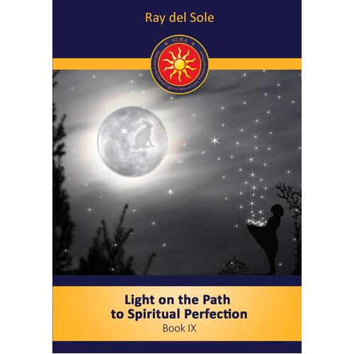 Light on the Path to Spiritual Perfection - Book IX Paperback Book
