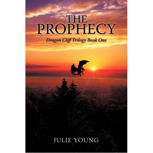 The Prophecy: Dragon Cliff Trilogy Book One Julie E. Young Paperback Book