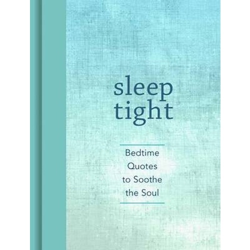 Sleep Tight -Bedtime Quotes to Soothe the Soul - Language Arts Book