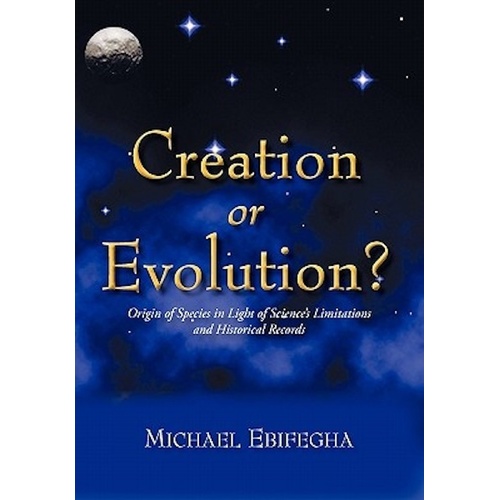 Creation or Evolution? Book