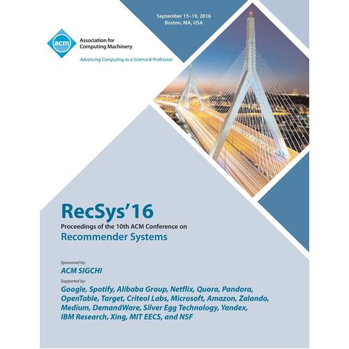 RecSys 16 19th ACM Conference on Recommender Systems - Rec Sys 16 Conference Committee