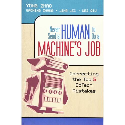 Never Send a Human to Do a Machine&#39;s Job Paperback Book