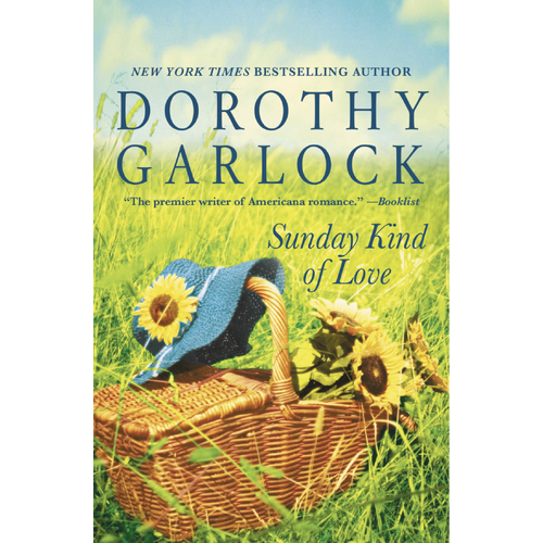 Garlock, D: Sunday Kind of Love -Dorothy Garlock Fiction Book