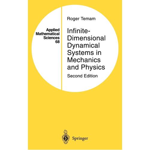 Infinite-Dimensional Dynamical Systems in Mechanics and Physics Book