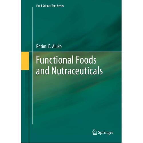 Functional Foods and Nutraceuticals: Food Science Text Series Hardcover Book