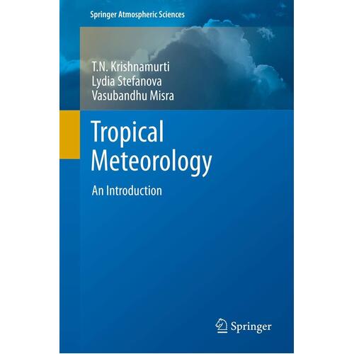 Tropical Meteorology: An Introduction (Springer Atmospheric Sciences)