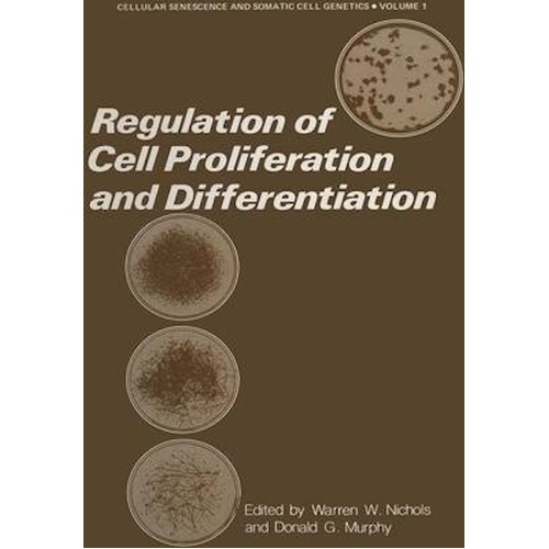 Regulation of Cell Proliferation and Differentiation Book