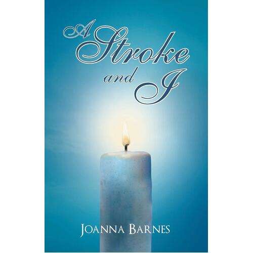 A Stroke and I Joanna Barnes Paperback Book