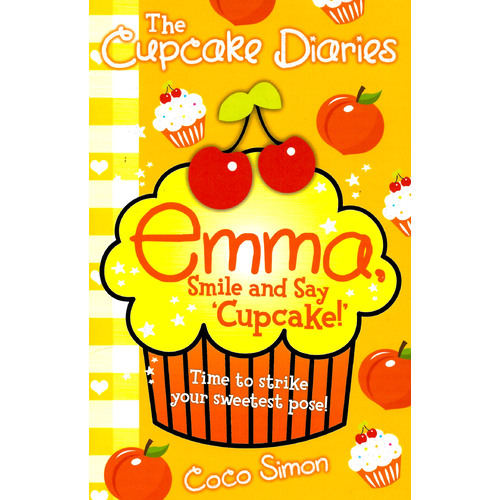 Emma, Smile and Say &#39;Cupcake!&#39; -Coco Simon Children&#39;s Book
