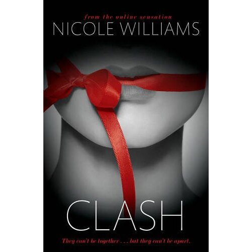 Clash -Nicole Williams Fiction Book