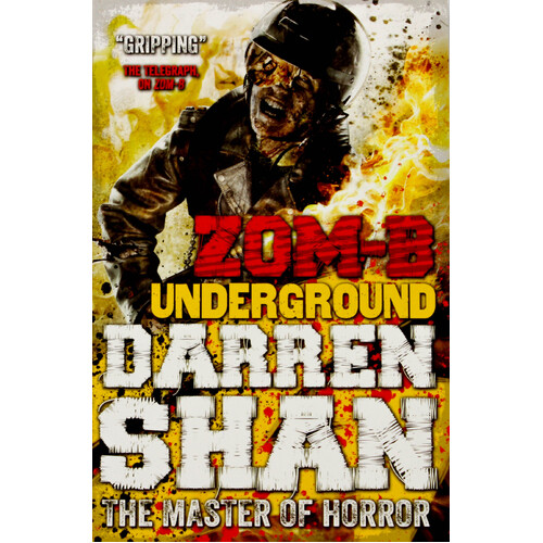 ZOM-B Underground: Darren Shan The Master of Horror -Darre Shan Paperback Book