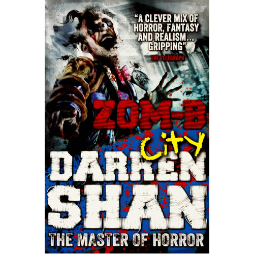 ZOM-B City: Darren Shan The Master of Horror -Darren Shan Paperback Book