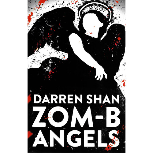 Zom - B - Angels -Darren Shan Fiction Book