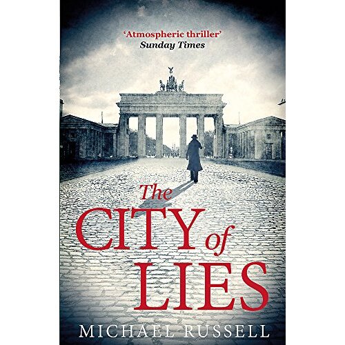 The City of Lies: Stefan Gillespie -Russell, Michael History Novel Book