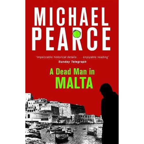 A Dead Man in Malta -Pearce, Michael Fiction Book
