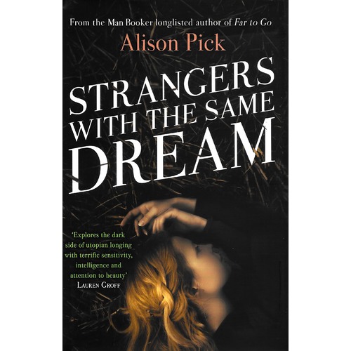 Strangers with the Same Dream Fiction Novel Novel Book