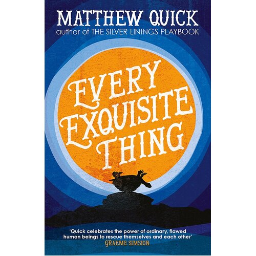 Every Exquisite Thing Matthew Quick Paperback Novel Book