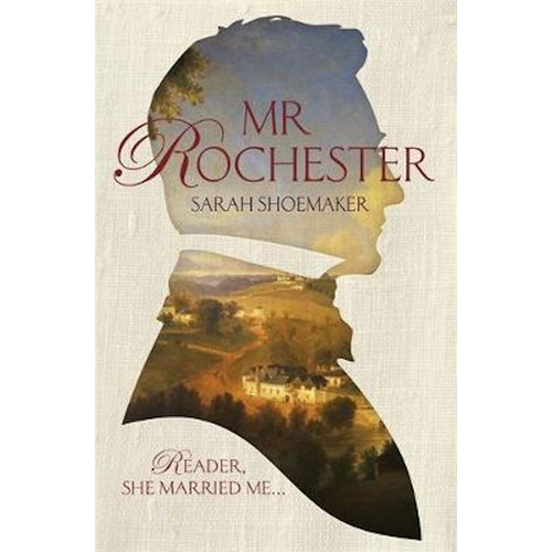 Mr Rochester -Sarah Shoemaker Fiction Book