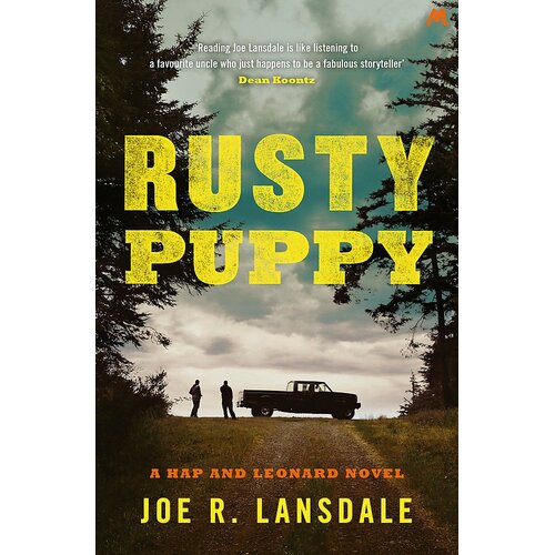 Rusty Puppy: Hap and Leonard Book 10 (Hap and Leonard Thrillers)