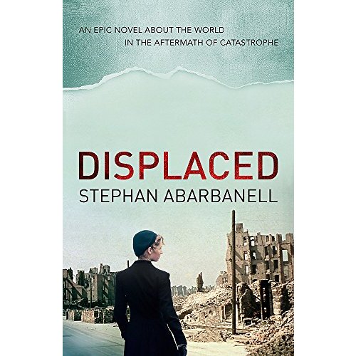 Displaced -Stephan Abarbanell Fiction Book