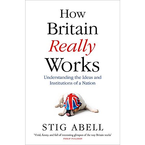 How Britain Really Works History Book