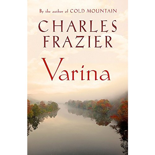 Frazier, C: Varina -Charles Frazier Fiction Novel Book
