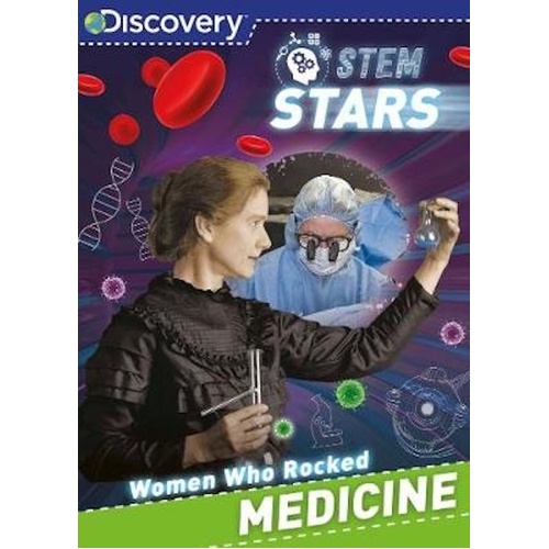 Discovery STEM Stars Women Who Rocked Medicine Book