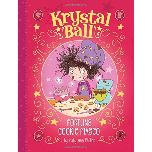 Fortune Cookie Fiasco: Krystal Ball Paperback Book