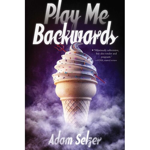 Play Me Backwards Adam Selzer Paperback Novel Book