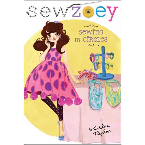 Sewing In Circles - Sew Zoey Chloe Taylor Paperback Book